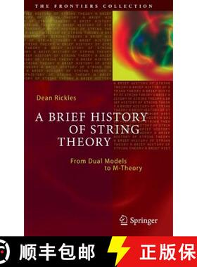 【3-4周达】A Brief History of String Theory : From Dual Models to M-Theory [9783642451270]