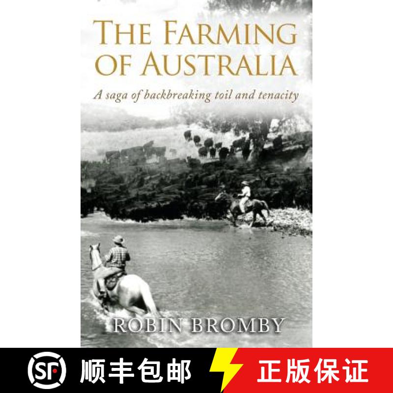 【3-4周达】The Farming of Australia: A Saga of Backbreaking Toil and Tenacity [9780987403827]