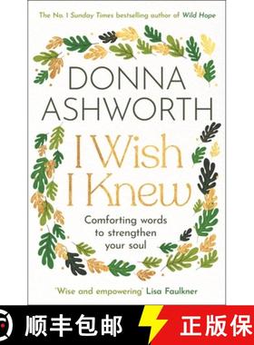 【3-4周达】I Wish I Knew: Comforting Words to Strengthen Your Soul (Hopeful Affirmations, Compassiona... [9781684815906]