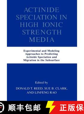 【3-4周达】Actinide Speciation in High Ionic Strength Media: Experimental and Modeling Approaches to ... [9781461346661]