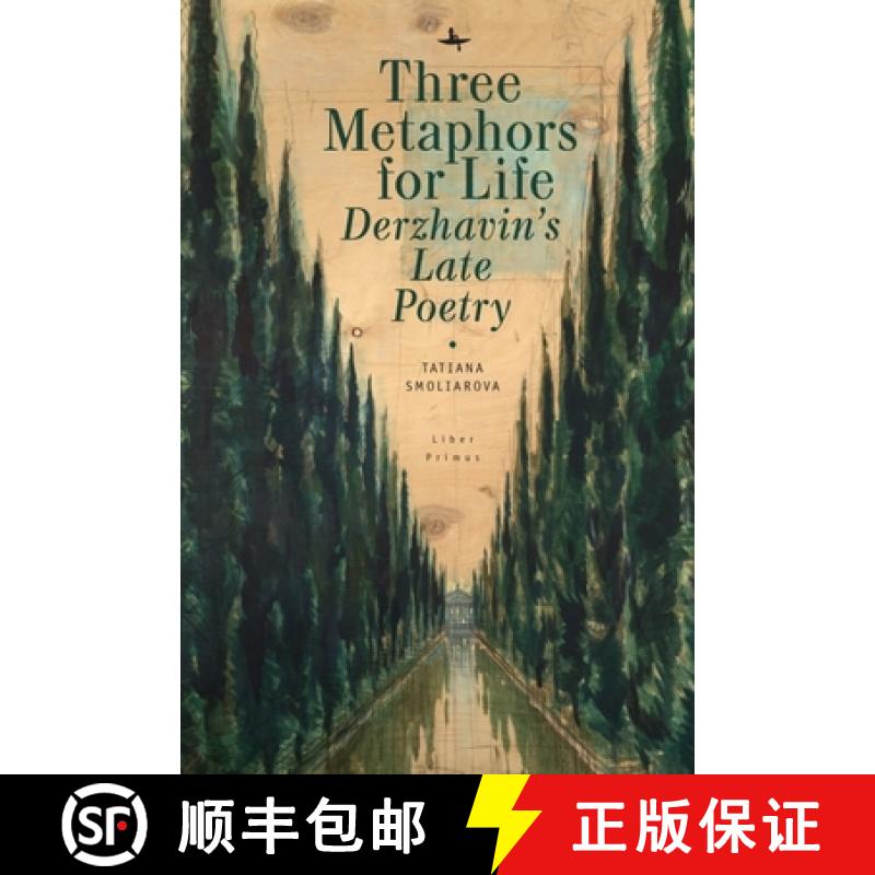 【3-4周达】Three Metaphors for Life : Derzhavin's Late Poetry [9781618115737]