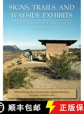 预订 Signs, Trails and Wayside Exhibits [9780932310477]