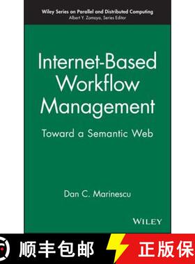 【3-4周达】Internet-Based Workflow Management: Toward A Sema Ntic Web [Wiley计算机] [9780471439622]