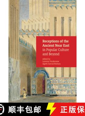 预订 Receptions of the Ancient Near East in Popular Culture and Beyond [9781948488242]