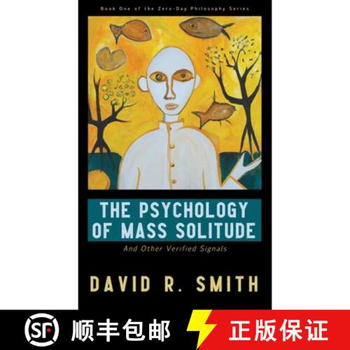 【3-4周达】The Psychology of Mass Solitude: And Other Verified Signals [9780645422740]
