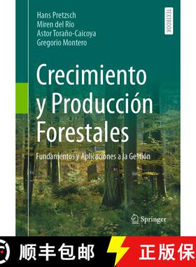 【3-4周达】Crecimiento y Producción Forestales: Fundamentos y Aplicaciones a la Gestión [9783662695159]