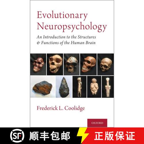 【3-4周达】精装 Evolutionary Neuropsychology: An Introduction to the Structures and Functions of the ... [9780190940942]