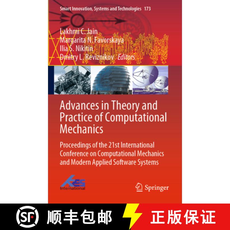 【3-4周达】Advances in Theory and Practice of Computational Mechanics: Proceedings of the 21st Intern... [9789811526022]