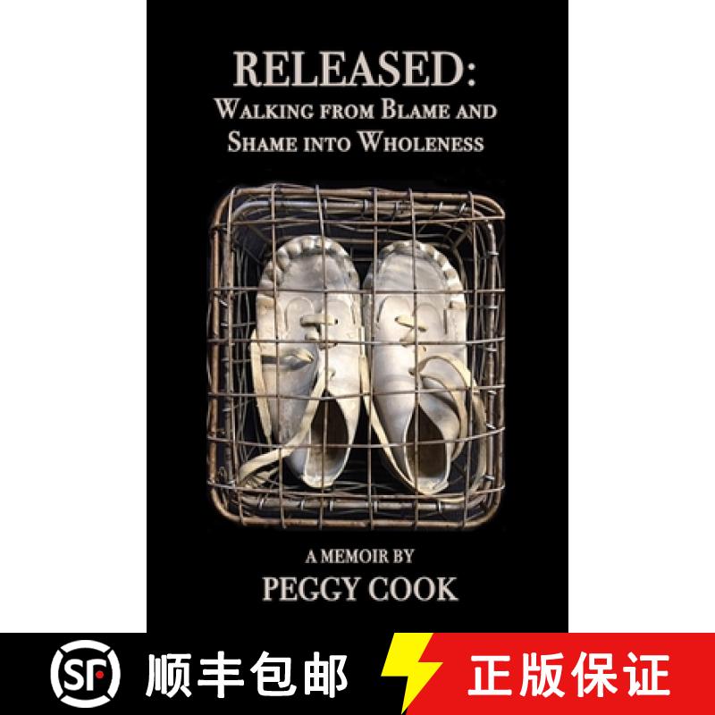 【2-3周达】Released: Walking From Blame and Shame Into Wholeness [9781957176055]