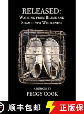 【3-4周达】Released: Walking From Blame and Shame Into Wholeness [9781957176055]