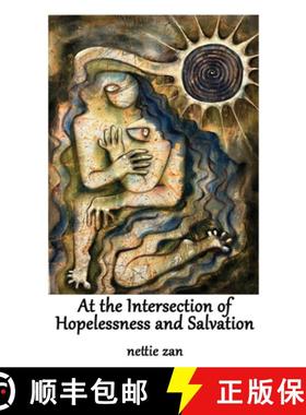 预订 At the Intersection of Hopelessness and Salvation [9798885969741]