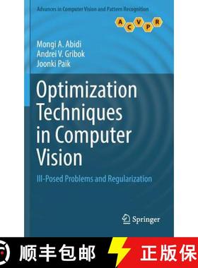 【3-4周达】Optimization Techniques in Computer Vision : Ill-Posed Problems and Regularization [9783319463636]
