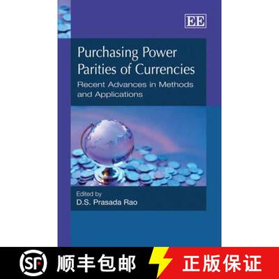 【3-4周达】Purchasing Power Parities of Currencies: Recent Advances in Methods and Applications: Rece... [9781845422370]