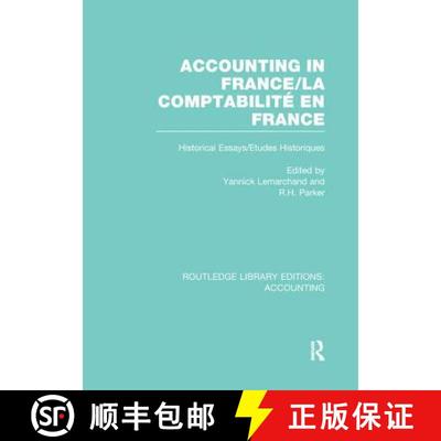 【3-4周达】Accounting in France (RLE Accounting): Historical Essays/Etudes Historiques [9781138988217]