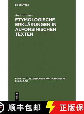 【3-4周达】Etymologische Erklärungen in alfonsinischen Texten [9783484523401]