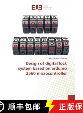 预订 Design of digital lock system based on arduino 2560 microcontroller [9786138400691]