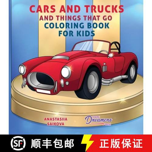 【3-4周达】Cars and Trucks and Things That Go Coloring Book for Kids: Art Supplies for Kids 4-8, 9-12 [9781989790090]