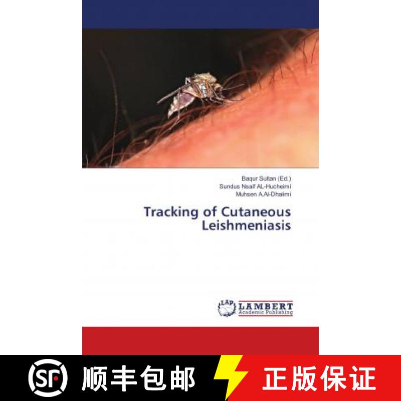 预订 Tracking of Cutaneous Leishmeniasis [9783659825514]