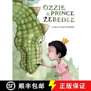 【3-4周达】Ozzie and Prince Zebedee [9780593464182]