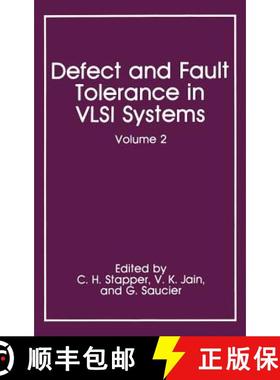 【3-4周达】Defect and Fault Tolerance in VLSI Systems : Volume 2 [9780306435317]