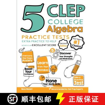【3-4周达】5 CLEP College Algebra Practice Tests: Extra Practice to Help Achieve an Excellent Score [9781646122677]