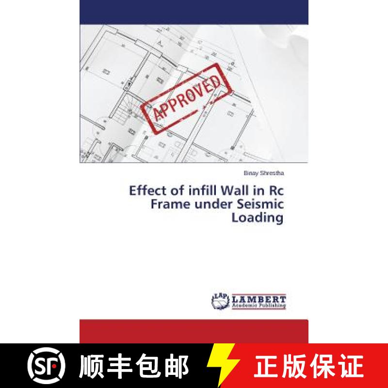 预订 Effect of infill Wall in Rc Frame under Seismic Loading [9783659680885]