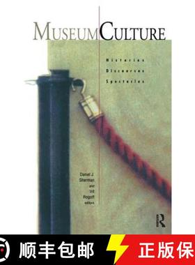 【3-4周达】Museum Culture: Histories, Discourses, Spectacles [9781138453104]