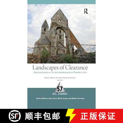 【3-4周达】精装 Landscapes of Clearance: Archaeological and Anthropological Perspectives [9781598742664]