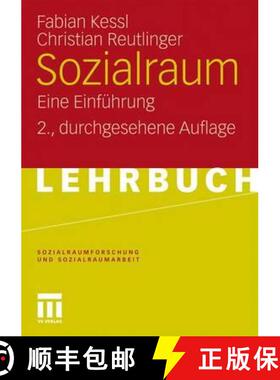 【3-4周达】Sozialraum: Eine Einführung (2., durchges. Aufl. 2010) [9783531163406]