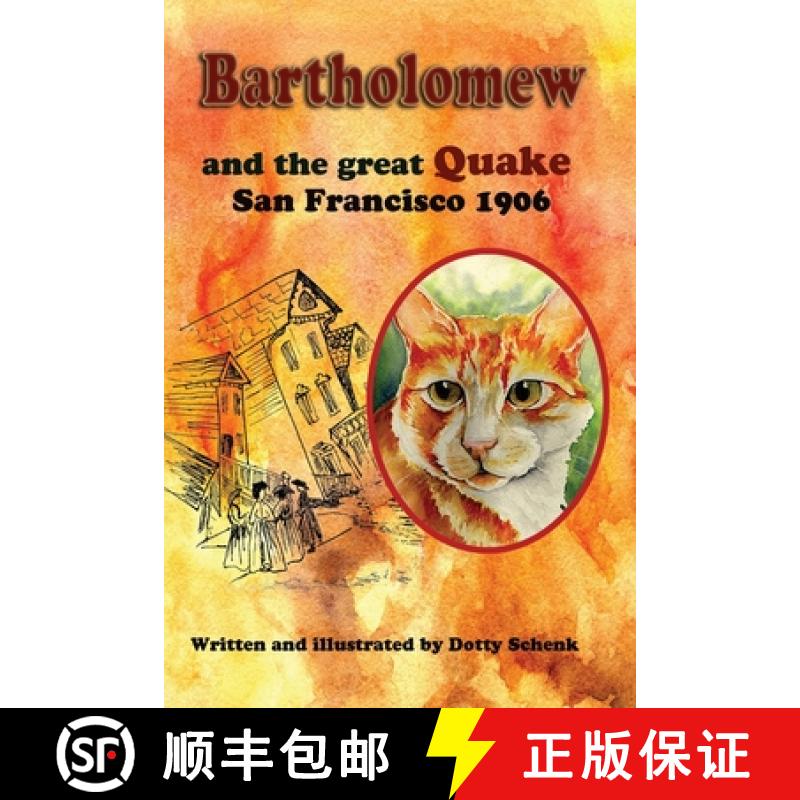 【3-4周达】Bartholomew and the Great Quake: San Francisco 1906 [9781949290974]