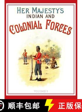 【3-4周达】Her Majesty's Army 1888: A Descripitive Account of the various regiments now comprising th... [9781783317134]