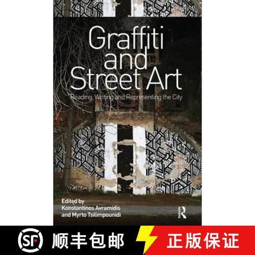 【3-4周达】Graffiti and Street Art: Reading, Writing and Representing the City [9781138600904]