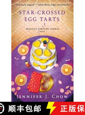 【3-4周达】Star-Crossed Egg Tarts: A Magical Fortune Cookie Novel [9781250323255]