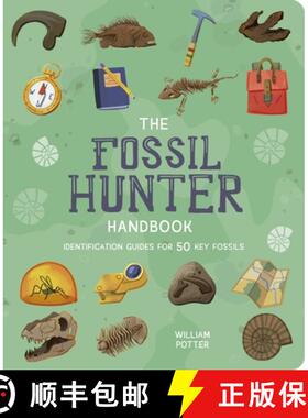 预订 The Fossil Hunter Handbook: Identification Guides for 50 Key Fossils [9781398844599]