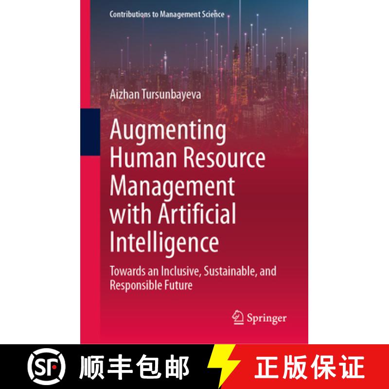 【3-4周达】Augmenting Human Resource Management with Artificial Intelligence : Towards an Inclusive, ... [9783031752650]