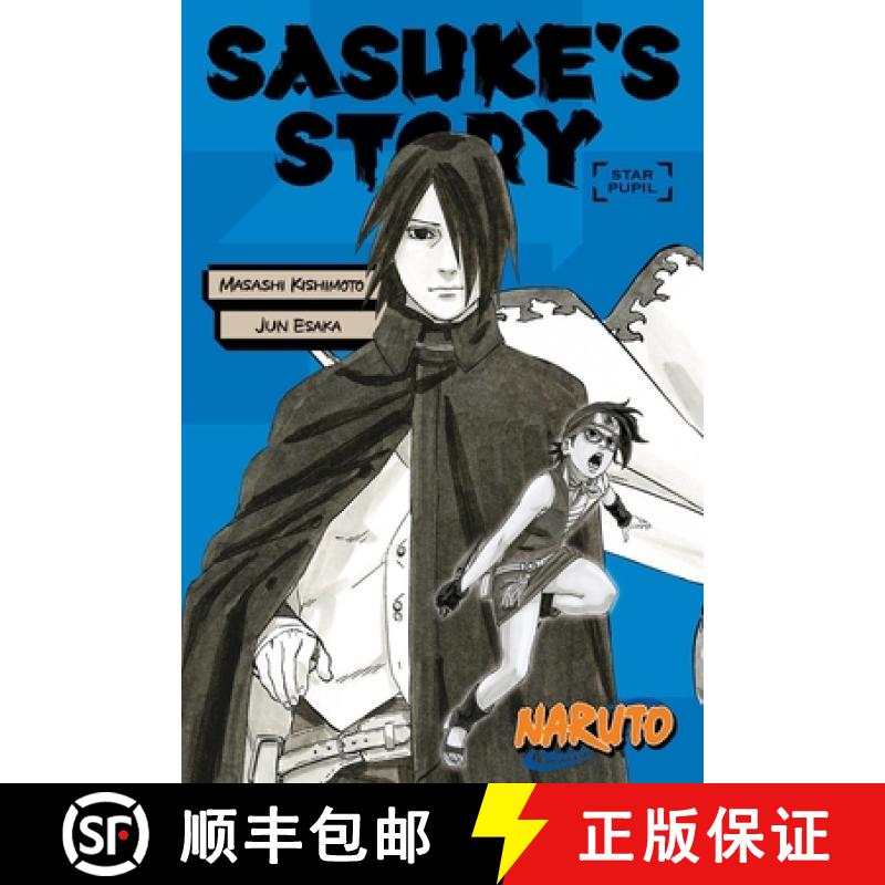 【2-3周达】Naruto: Sasuke's Story--Star Pupil [9781974713325]
