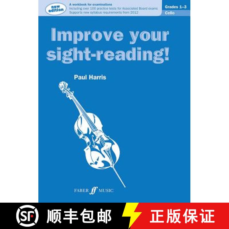 【2-3周达】Improve Your Sight-Reading! Cello, Grade 1-3: A Workbook for Examinations [9780571536979]