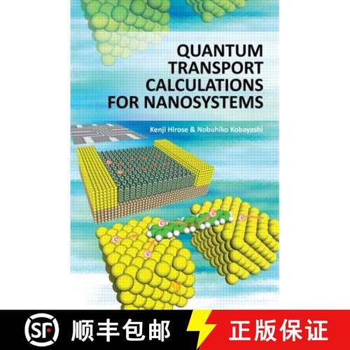【3-4周达】精装 Quantum Transport Calculations for Nanosystems [9789814267328]