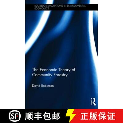 【3-4周达】The Economic Theory of Community Forestry [9781138100725]