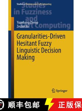 【3-4周达】Granularities-Driven Hesitant Fuzzy Linguistic Decision Making [9783031603495]
