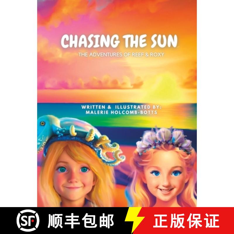 【2-3周达】Chasing the Sun: The Adventures of Reef & Roxy [9798988405207]