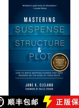 【3-4周达】Mastering Suspense, Structure, and Plot: How to Write Gripping Stories That Keep Readers o... [9781599639673]