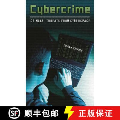 【3-4周达】精装 Cybercrime: Criminal Threats from Cyberspace [9780313365461]