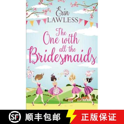 【3-4周达】One with All the Bridesmaids: A Hilarious, Feel-Good Romantic Comedy [9780008181789]