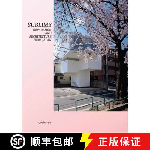 精装 Sublime: New Design and Architecture from Japan [9783899553727]