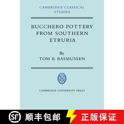 【3-4周达】Bucchero Pottery from Southern Etruria: - Bucchero Pottery from Southern Etruria [9780521024617]