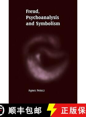 【3-4周达】Freud, Psychoanalysis and Symbolism [9780521021500]