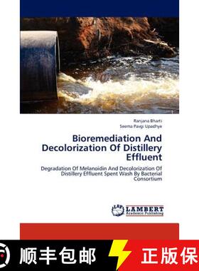 预订 Bioremediation and Decolorization of Distillery Effluent [9783659279867]