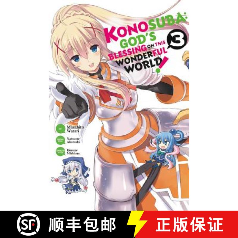 【3-4周达】Konosuba: God's Blessing on This Wonderful World!, Vol. 3 (Manga) [9780316469333]