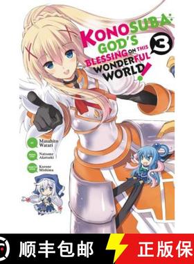 【3-4周达】Konosuba: God's Blessing on This Wonderful World!, Vol. 3 (Manga) [9780316469333]